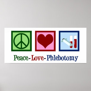 Phlebotomist Peace Liebe Phlebotomy Office Poster