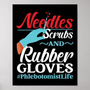 Phlebotomist Phlebotomie Nadeln Scrubs und Rubber Poster
