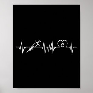 Phlebotomist Phlebotomist Phlebotomist Heartbeat Poster