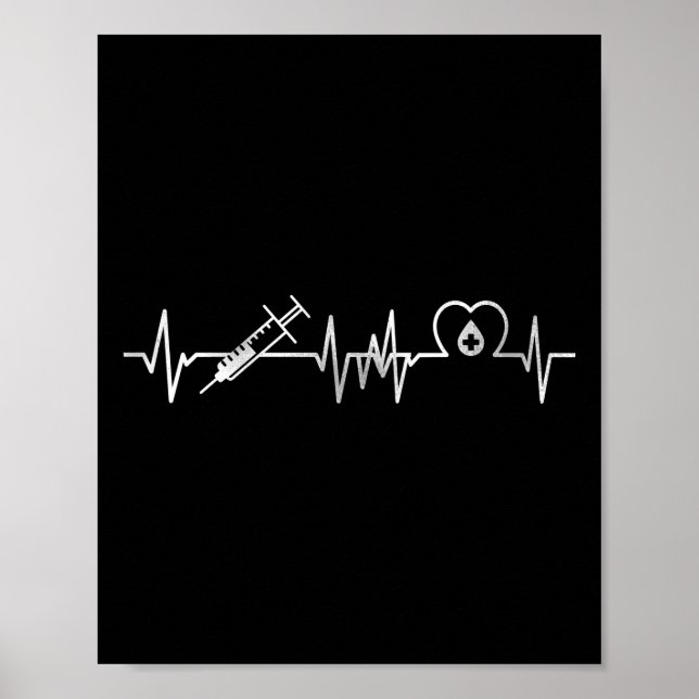 Phlebotomist Phlebotomist Phlebotomist Heartbeat Poster (Vorne)