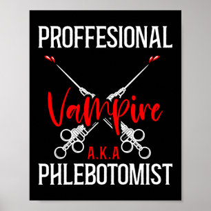Phlebotomist Phlebotomy Beruflich Vampire A.K.A Poster