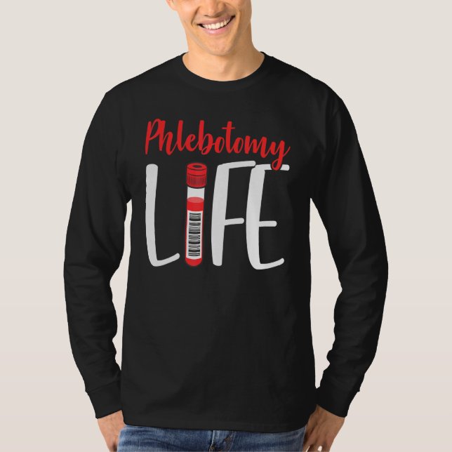 Phlebotomist Phlebotomy Life Nurse Technician Veni T-Shirt (Vorderseite)