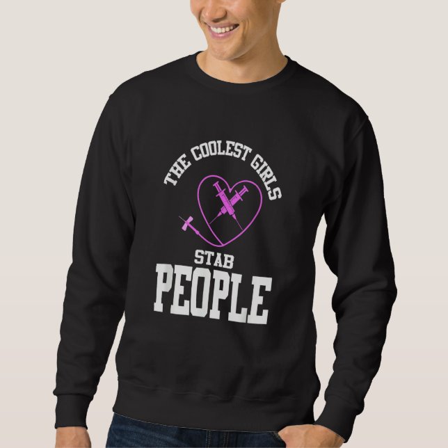Phlebotomist Phlebotomy Quote 21 Sweatshirt (Vorderseite)