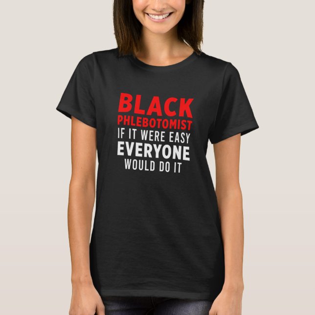 Phlebotomist Phlebotomy Technician 9 T-Shirt (Vorderseite)