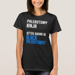 Phlebotomist Phlebotomy Techniker 3 T-Shirt