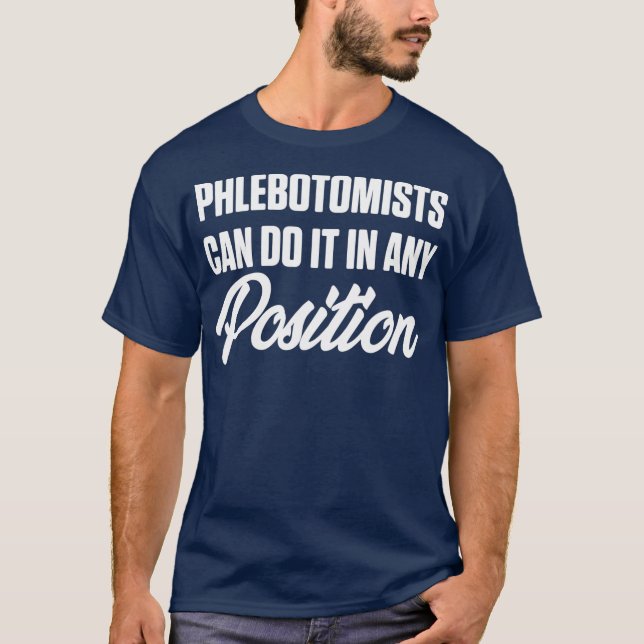 Phlebotomist Position Phlebotomy Technician T-Shirt (Vorderseite)