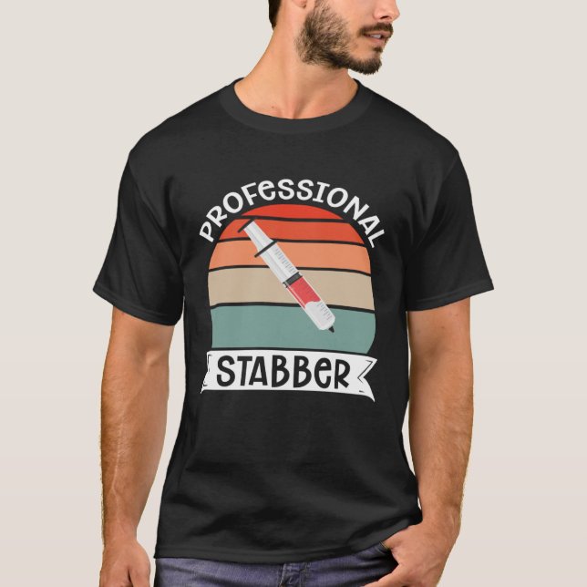 Phlebotomist Professioneller Stecher Phlebotomie T T-Shirt (Vorderseite)
