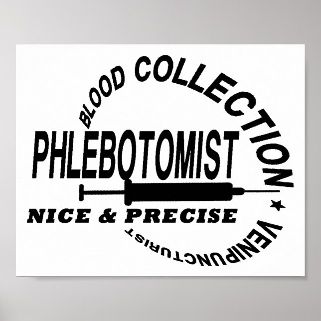 PHLEBOTOMIST - SCHÖN UND PRÄZISE POSTER (Vorne)