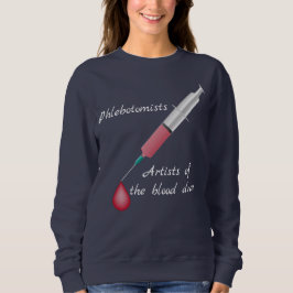 Phlebotomist Sweatshirt