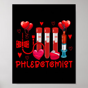 Phlebotomist Valentinstag Phlebotomist Werkzeuge C Poster