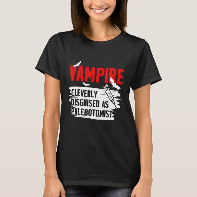 Phlebotomist Vampire Phlebotomie Techniker 1 T-Shirt (Vorderseite)