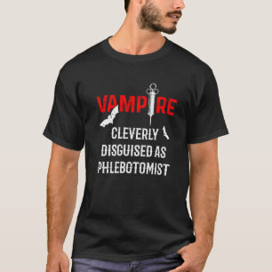 Phlebotomist Vampire Phlebotomie Techniker 1 T-Shirt