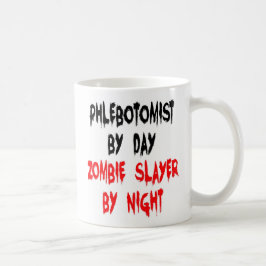 Phlebotomist Zombie Slayer  Kaffeetasse