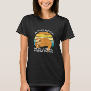 Phlebotomistin Zitat 6 für Frauen T-Shirt