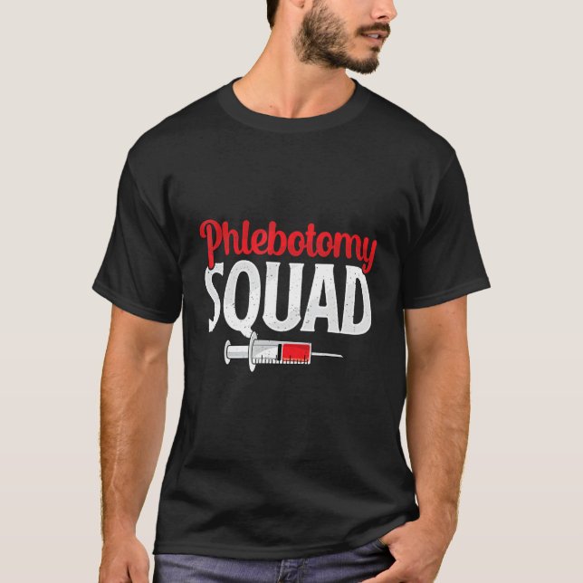 Phlebotomy Squad Funny Phlebotomist Nurse Technici T-Shirt (Vorderseite)