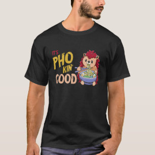 Pho Bowl Igel Guter vietnamesischer Food Pub J T-Shirt
