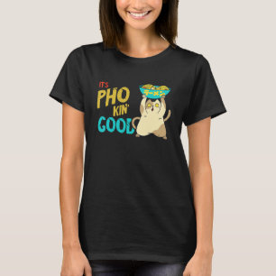 Pho Good Cat Pho Bowl Pho Nudelsuppe Asiatische S T-Shirt