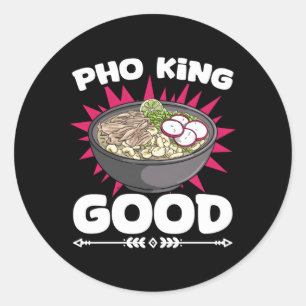 Pho King Asian Food Pho Soup Vietnamese Pho Noodle Runder Aufkleber