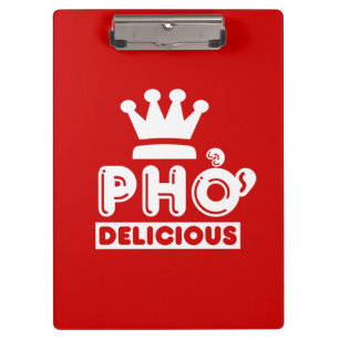 Pho King Delicious Klemmbrett