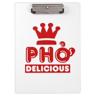 Pho King Delicious Klemmbrett