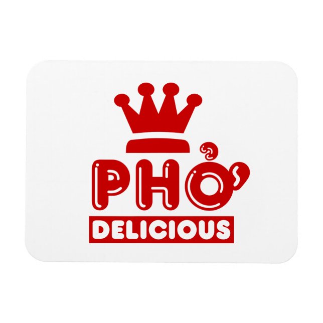 Pho King Delicious Magnet (Horizontal)