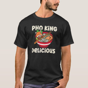 Pho King Delicious Pho Suppenkatze T-Shirt