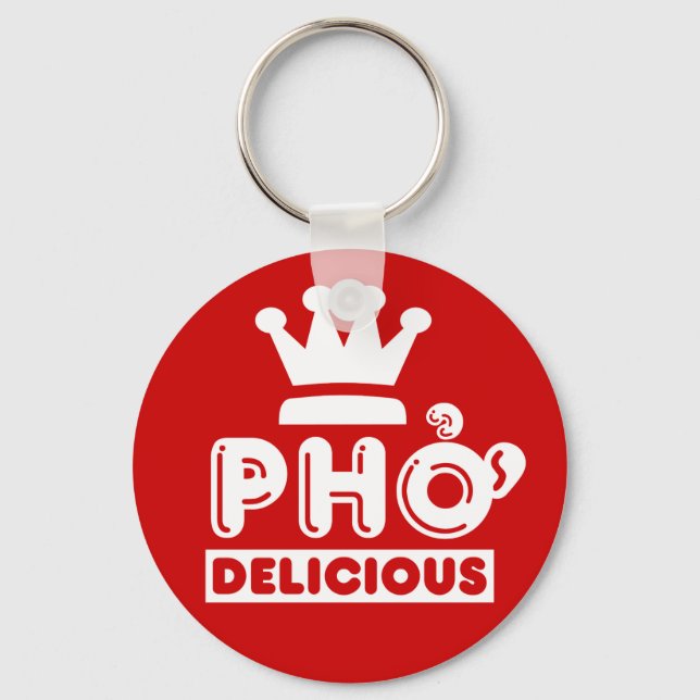 Pho King Delicious Schlüsselanhänger (Vorderseite)