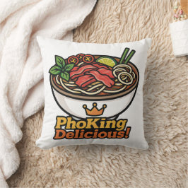 Pho King Köstlich! Kissen