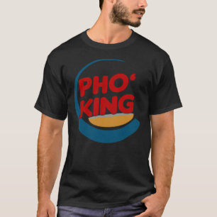 Pho King - Pho Lover&x27;s Design Classic T - Shir T-Shirt