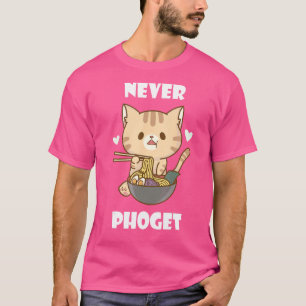 Pho nie Katzen Vietnamese Nudelsuppe Pho Bowl Pho T-Shirt