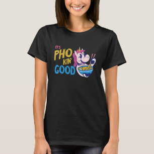 Pho Noodle Soup Unicorn Pho Bowl Asian Noodle Sou T-Shirt