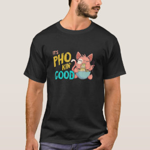 Pho-Nudelsuppe  Pho-Schale Cat Pho-Schale Vietname T-Shirt