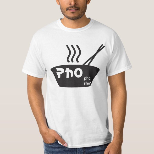 Pho Pho Sho T-Shirt (Vorderseite)