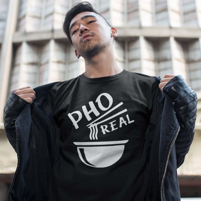 Pho Real T-Shirt (Von Creator hochgeladen)