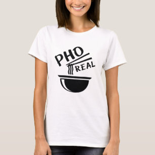 Pho Real T-Shirt