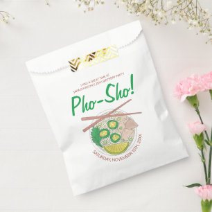 Pho Sho! Vietnamesisch Soup Funny Birthday Party Geschenktütchen