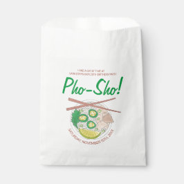Pho Sho! Vietnamesisch Soup Funny Birthday Party Geschenktütchen