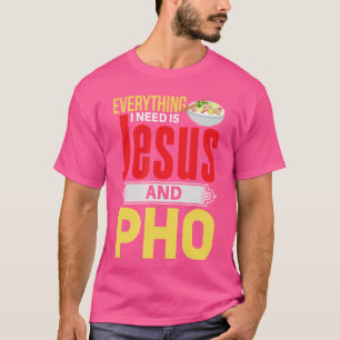Pho und Jesus Pho Christlich Pho Lover Vietnamesis T-Shirt