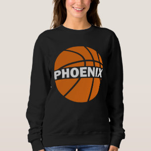 Phoenix Basketball Valley PHX Arizona B Ball Sweatshirt