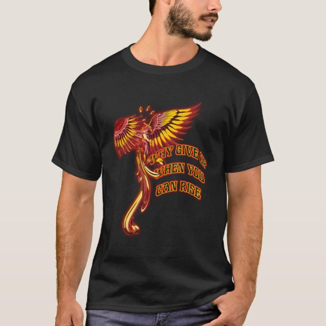 Phoenix Firebird mythisch, warum aufgeben, wenn Si T-Shirt (Vorderseite)