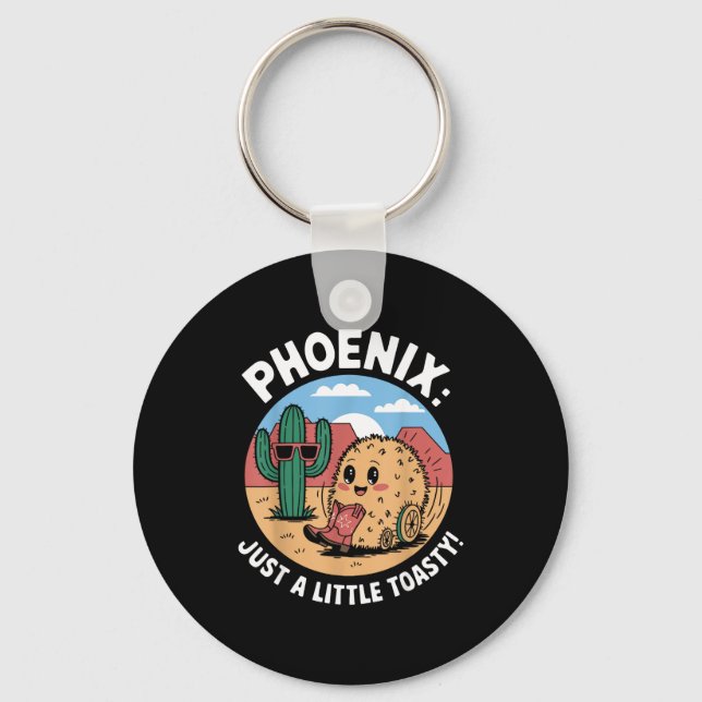 Phoenix Hitzewelle Humor  Schlüsselanhänger (Vorderseite)