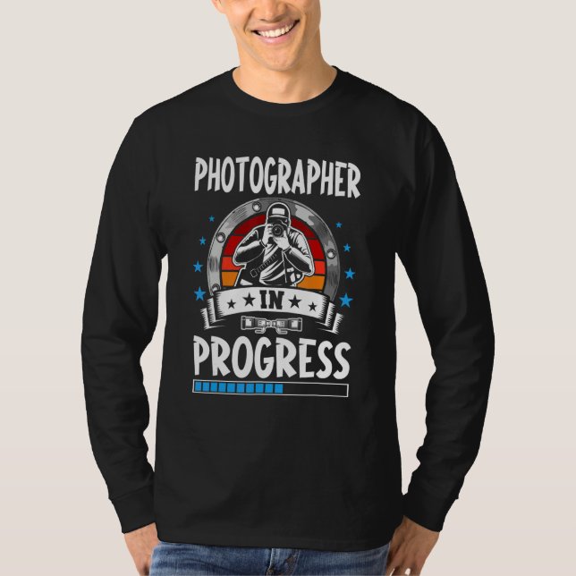 Photographer In Progress Trainee Student T-Shirt (Vorderseite)