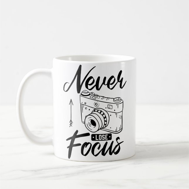Photographer Never Lose Focus Camera Photography P Kaffeetasse (Links)