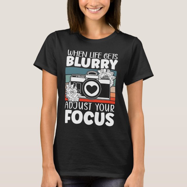 Photography Camera Picture Image Resolution Photog T-Shirt (Vorderseite)