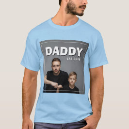 PhotoPop Daddy Est Custom Jahr Foto 2026 Trends T-Shirt