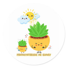 Photosynthesise mich langsam | Süßer Pflanzen-Wort