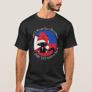PHP 355 Milliarden Weihnachts-T-Shirt Philippinen T-Shirt