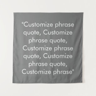 Phrase anpassen elegant grau weiß wandteppich