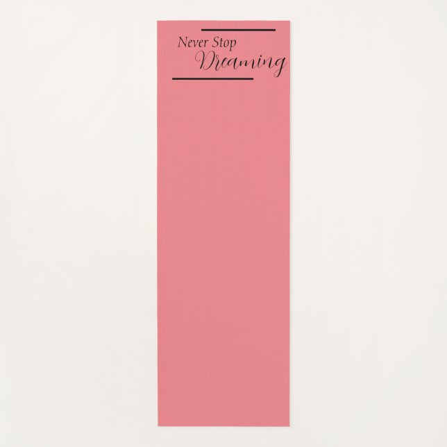 Phrase Black Letters: "Stoppt nie Träumen" Yogamatte (Vorderseite)