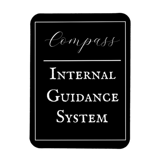 Phrase "Compass - Internal Guidance System" Magnet (Vertikal)